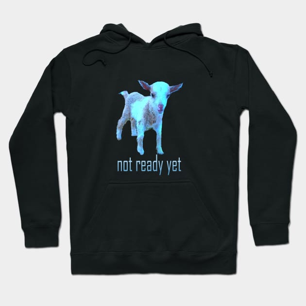Severance Goat Not Ready Yet in Blue Font 2 Hoodie by Klssaginaw